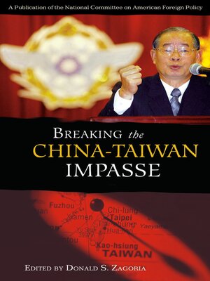 cover image of Breaking the China-Taiwan Impasse